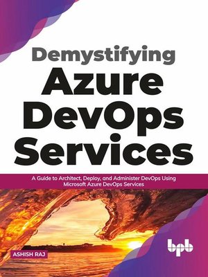 cover image of Demystifying Azure DevOps Services